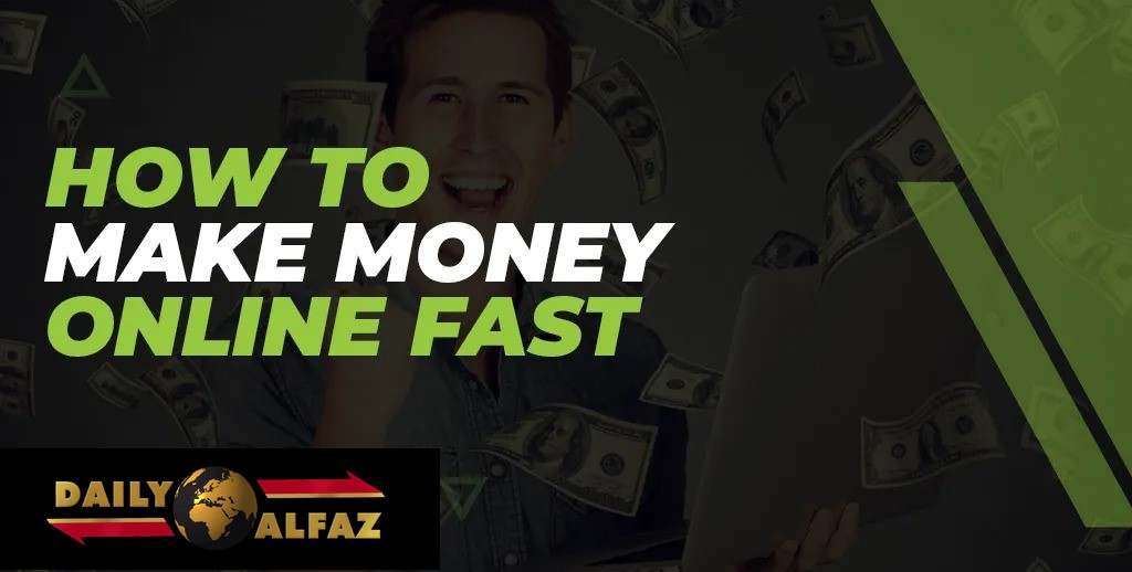How Can I Earn Money Fast