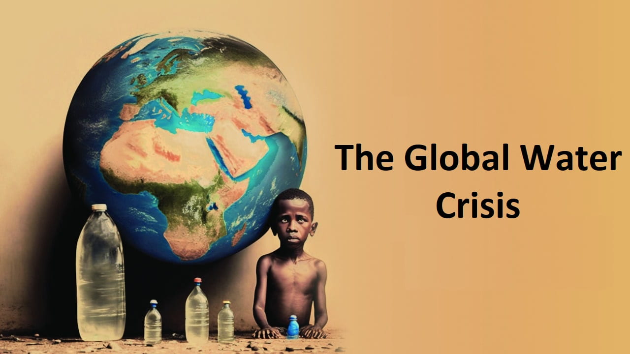 The Global Crisis of Water Pollution: Threats and Solutions